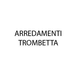 Arredamenti Trombetta